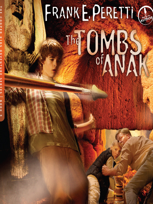 Title details for The Tombs of Anak by Frank E Peretti - Wait list